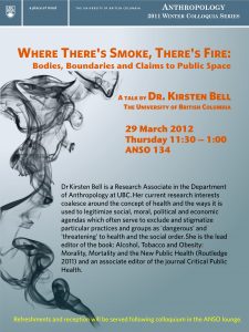 March 29, 2012, ‘Where There’s Smoke, There’s Fire: Bodies, Boundaries and Claims to Public Space’