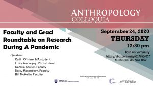 Anth Colloquia: Faculty and Grad Roundtable on Research During A Pandemic