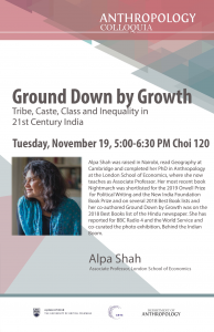 November 19, 2019. ‘Ground Down by Growth: Tribe, Caste, Class and Inequality in 21st Century India