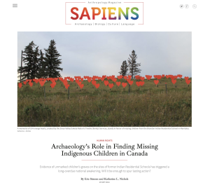 Eric Simons and Katherine L. Nichols recent publication: “Archaeology’s Role in Finding Missing Indigenous Children in Canada”
